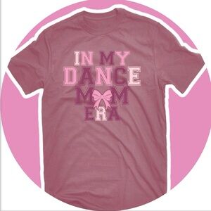 Women's Dance Mom Era Graphic T-shirt. woman’s size: XL